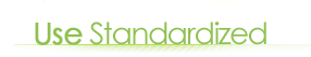 Use Standardized